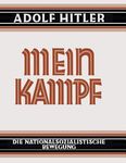 Mein Kampf - Deutsche Sprache - 1925 Ungekürzt: Original German Language Edition: My Struggle - My Battle - 圖片 1