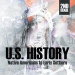 2nd Grade U.S. History: Native Americans to Early Settlers - 圖片 1