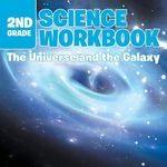 2nd Grade Science Workbook The Universe and the Galaxy - 圖片 1