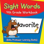 Sight Words 4th Grade Workbook (Baby Professor Learning Books) - 圖片 1