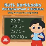 Math Workbooks 3rd Grade: Multiplication & Division (Baby Professor Learning Books) - 圖片 1