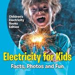 Electricity for Kids Facts, Photos and Fun Children's Electricity Books Edition - 圖片 1