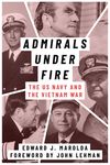 Admirals Under Fire: The U.S. Navy and the Vietnam War - 圖片 1
