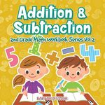 Addition & Subtraction 2nd Grade Math Workbook Series Vol 2 - 圖片 1