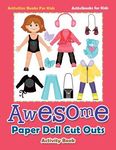 Awesome Paper Doll Cut Outs Activity Book - Activities Books For Kids - 圖片 1