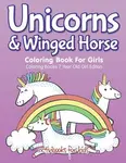 Unicorns & Winged Horse Coloring Book For Girls - Coloring Books 7 Year Old Girl Editon - 圖片 1