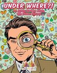 Under Where?! An Activity Book for Adults with Hidden Pictures - 圖片 1
