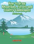 How to Draw Mountains, Forests and Country Landscapes! Activity Book - 圖片 1