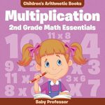 Multiplication 2Nd Grade Math Essentials Children's Arithmetic Books - 圖片 1