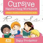 Cursive Handwriting Workbook 4th Grade: Children's Reading & Writing Education Books - 圖片 1