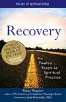 Recovery--The Sacred Art: The Twelve Steps as Spiritual Practice - 圖片 1