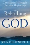 The Rebirthing of God: Christianity's Struggle for New Beginnings - 圖片 1