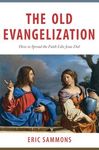 Old Evangelization: How to Spr - 圖片 1