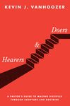 Hearers and Doers: A Pastor's Guide to Making Disciples Through Scripture and Doctrine - 圖片 1
