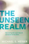 The Unseen Realm: Recovering the Supernatural Worldview of the Bible - 圖片 1