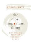 The Most Important Thing: Discovering Truth at the Heart of Life - 圖片 1