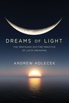 Dreams of Light: The Profound Daytime Practice of Lucid Dreaming - 圖片 1