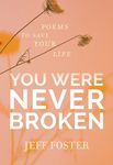 You Were Never Broken: Poems to Save Your Life - 圖片 1