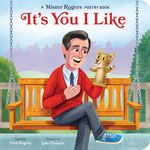 It's You I Like: A Mister Rogers Poetry Book - 圖片 1