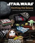 Star Wars Knitting the Galaxy: The Official Star Wars Knitting Pattern Book - 圖片 1