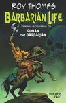 Barbarian Life: A Literary Biography of Conan the Barbarian (Volume Two) - 圖片 1
