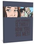 Is This How You See Me?: A Locas Story - 圖片 1