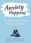 Anxiety Happens: 52 Ways to Find Peace of Mind - 圖片 1