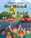 No Head Fred Said: Stay Safe - 圖片 1