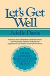 Let's Get Well: A Practical Guide to Renewed Health Through Nutrition - 圖片 1