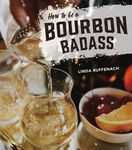 How to Be a Bourbon Badass - 圖片 1