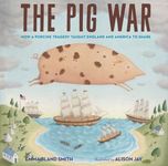 The Pig War: How a Porcine Tragedy Taught England and America to Share - 圖片 1