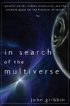 In Search of the Multiverse: Parallel Worlds, Hidden Dimensions, and the Ultimate Quest for the Frontiers of Reality - 圖片 1