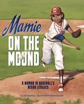 Mamie on the Mound: A Woman in Baseball's Negro Leagues - 圖片 1