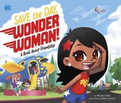 Save the Day, Wonder Woman!: A Book about Friendship - 圖片 1
