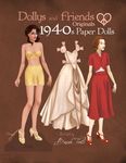 Dollys and Friends Originals 1940s Paper Dolls: Forties Vintage Fashion Dress Up Paper Doll Collection - 圖片 1