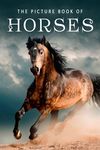 The Picture Book of Horses: A Gift Book for Alzheimer's Patients and Seniors with Dementia - 圖片 1