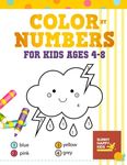 Color By Number Books For Kids Ages 4-8: Coloring Book That Made and Designed Specifically For Kids Ages 4-5-6-7-8 And More! - 圖片 1