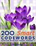200 Smart Codewords: A Puzzle Book For Adults: Volume 1 - 圖片 1