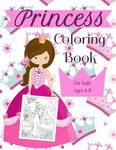 Princess Coloring Book For Kids Ages 4-8: A Fun Beautiful Princess Coloring Book For All Kids Ages 4-8 - 圖片 1