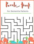 Puzzle Book for Dementia Patients: For Adults With Dementia - 50 Puzzles - Paperback - Made In USA - Size 8.5x11 - 圖片 1