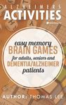 Alzheimers Activities: Easy Memory Brain Games for Adults, Seniors, and Dementia/ Alzheimer Patients - 圖片 1