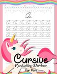 Cursive Handwriting Workbook for Kids: Cursive Beginners Workbook for Girls Cursive Letters Tracing Book Cursive Writing Practice Book To Learn Writin - 圖片 1