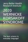 Wernicke-Korsakoff Syndrome: The Best Science in Everyday Language! - 圖片 1