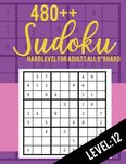 480++ Sudoku: Hard Level for Adults All 9*9 Hard 480++ Sudoku level: 12 - Sudoku Puzzle Books - Sudoku Puzzle Books Hard - Large Pri - 圖片 1