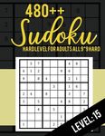 480++ Sudoku: Hard Level for Adults All 9*9 Hard 480++ Sudoku level: 15 - Sudoku Puzzle Books - Sudoku Puzzle Books Hard - Large Pri - 圖片 1