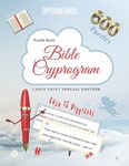 Puzzle Book Bible Cryptogram Large Print Special Edition: Bible Cryptograms, Cryptogram Bible Puzzle Books, Cryptograms Bible Quotes - The Complete Se - 圖片 1