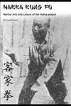 Hakka Kung Fu: Martial arts and culture of the Hakka people - 圖片 1