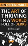 Unoffendable: The Art of Thriving in a World Full of Jerks - 圖片 1