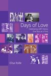 Days of Love: Celebrating LGBT History One Story at a Time - 圖片 1