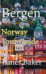 Bergen: Norway Tour Guide - 圖片 1